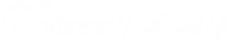 Vibrant Health and Life