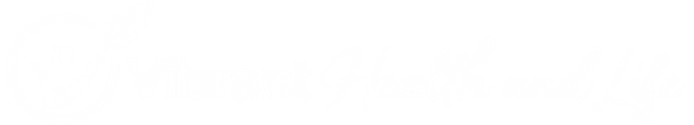 Vibrant Health and Life